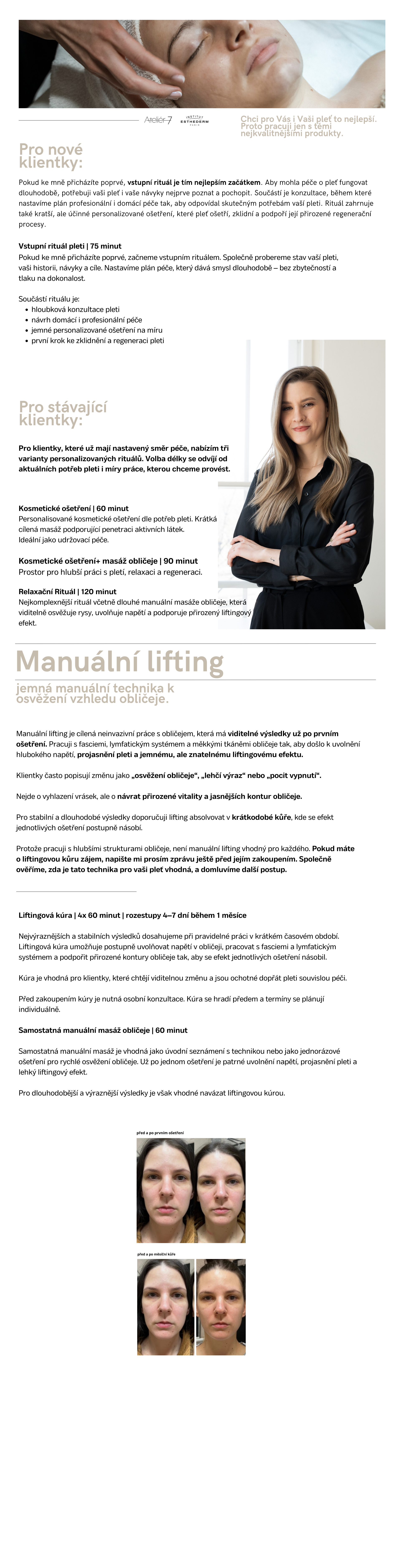 V našem salonu nabízíme kosmetická ošetření s produkty značky Institut Esthederm, úpravu řas a obočí. OXY HYDRA..................................................................................... (1)_1